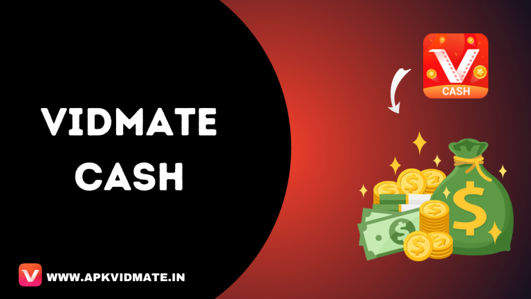 Vidmate-Cash