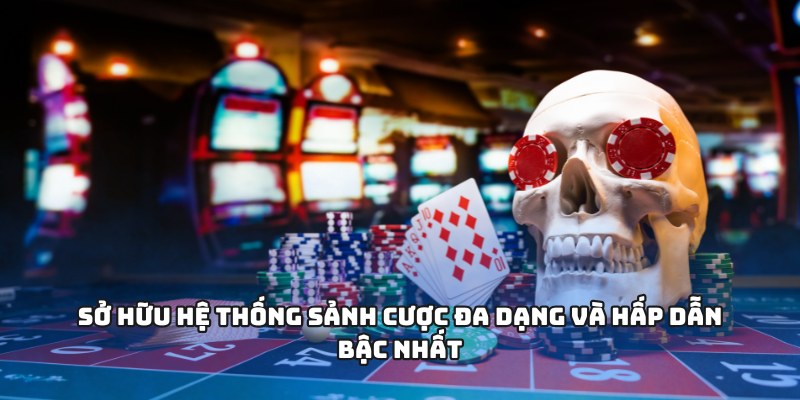 Sở hữu hệ thống sảnh cược đa dạng và hấp dẫn bậc nhất