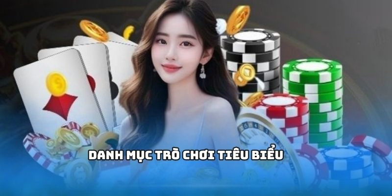 Danh mục trò chơi tiêu biểu