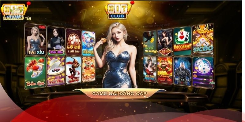 Hit club lựa chọn hàng đầu cho game thủ yêu thích đổi thưởng