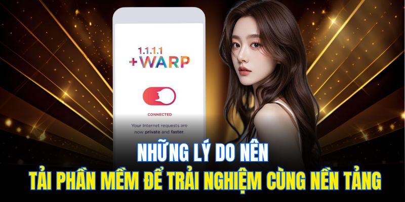Những lý do nên tải phần mềm để trải nghiệm cùng nền tảng